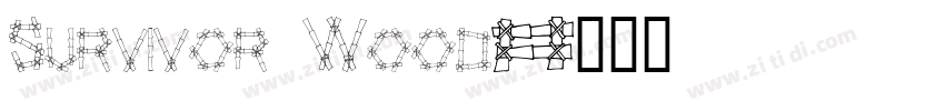 Survivor Wood字体转换